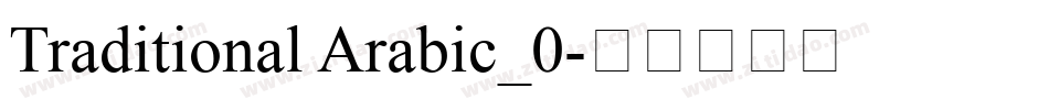 Traditional Arabic_0字体转换